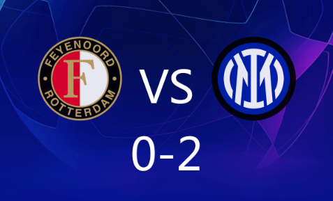 欧冠-国米2-0费耶诺德，图拉姆破门，劳塔罗建功